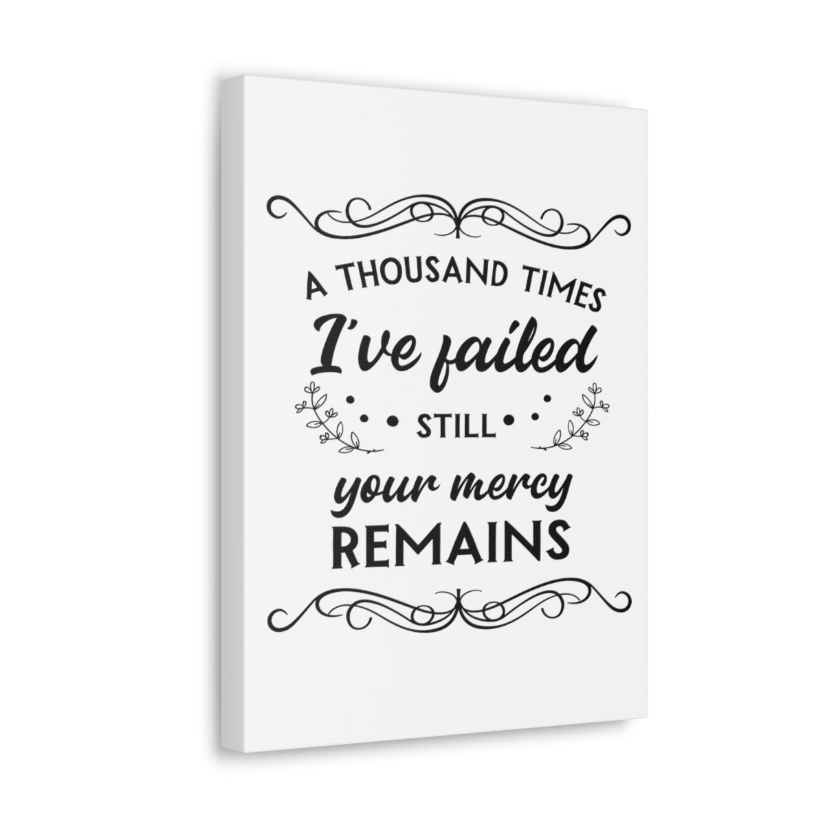 Scripture Walls Your Mercy Remains 2 John 1:3 Christian Wall Art Print Ready to Hang Unframed-Express Your Love Gifts