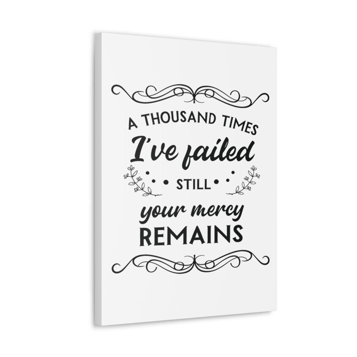 Scripture Walls Your Mercy Remains 2 John 1:3 Christian Wall Art Print Ready to Hang Unframed-Express Your Love Gifts