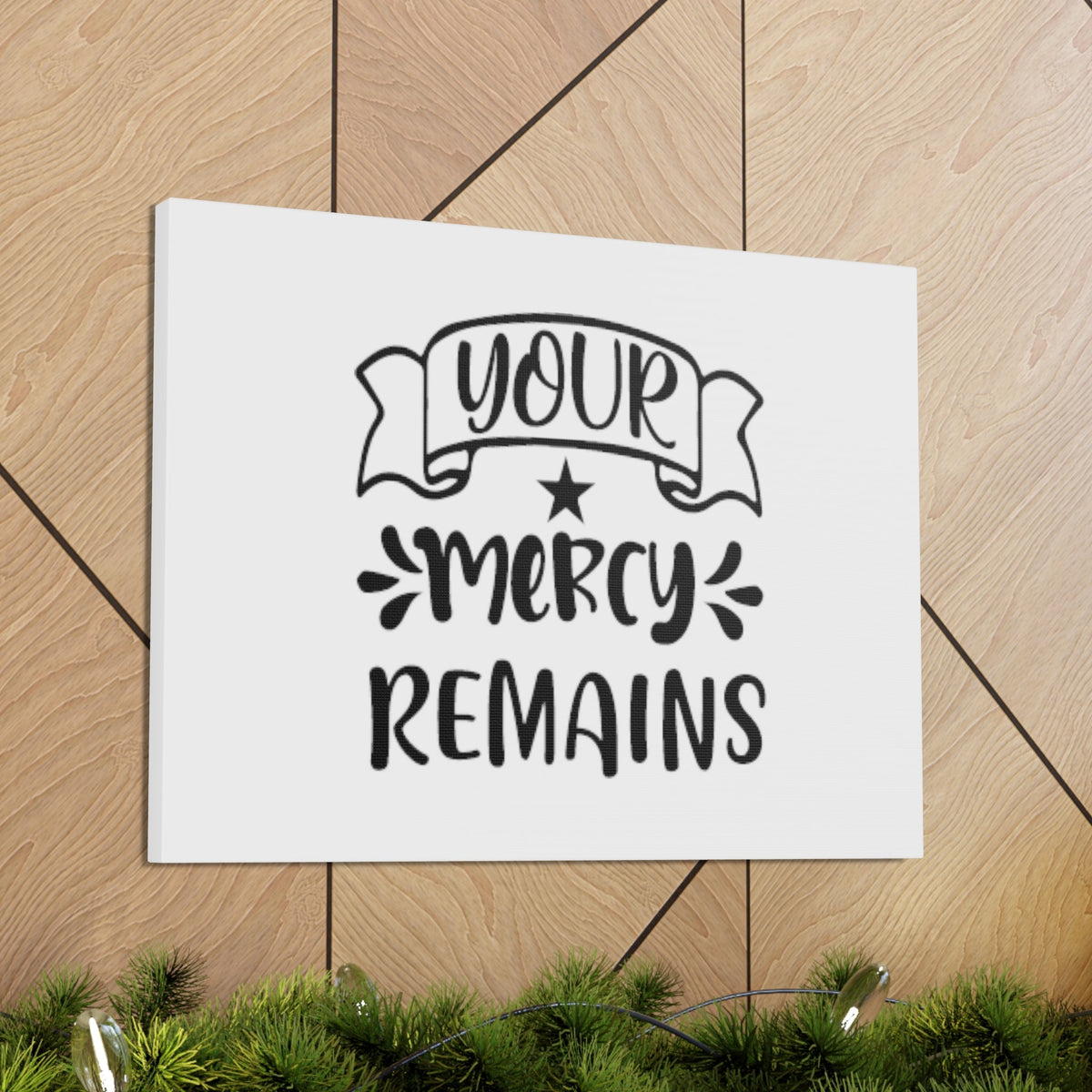Scripture Walls Your Mercy Remains Deuteronomy 4:31 Christian Wall Art Bible Verse Print Ready to Hang Unframed-Express Your Love Gifts