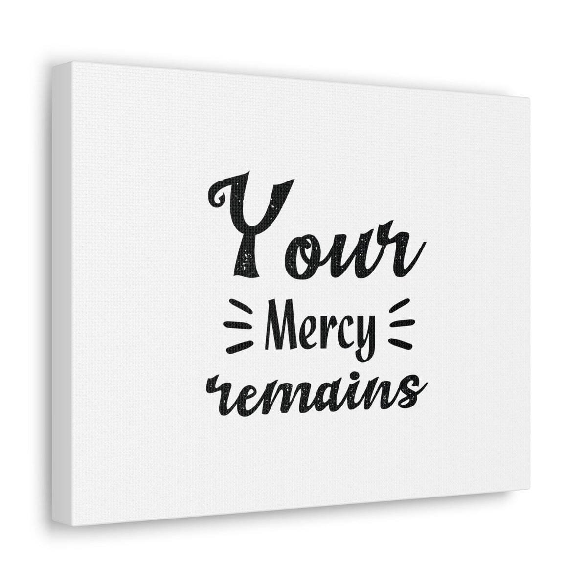 Scripture Walls Your Mercy Remains Titus 3:5 Christian Wall Art Bible Verse Print Ready to Hang Unframed-Express Your Love Gifts
