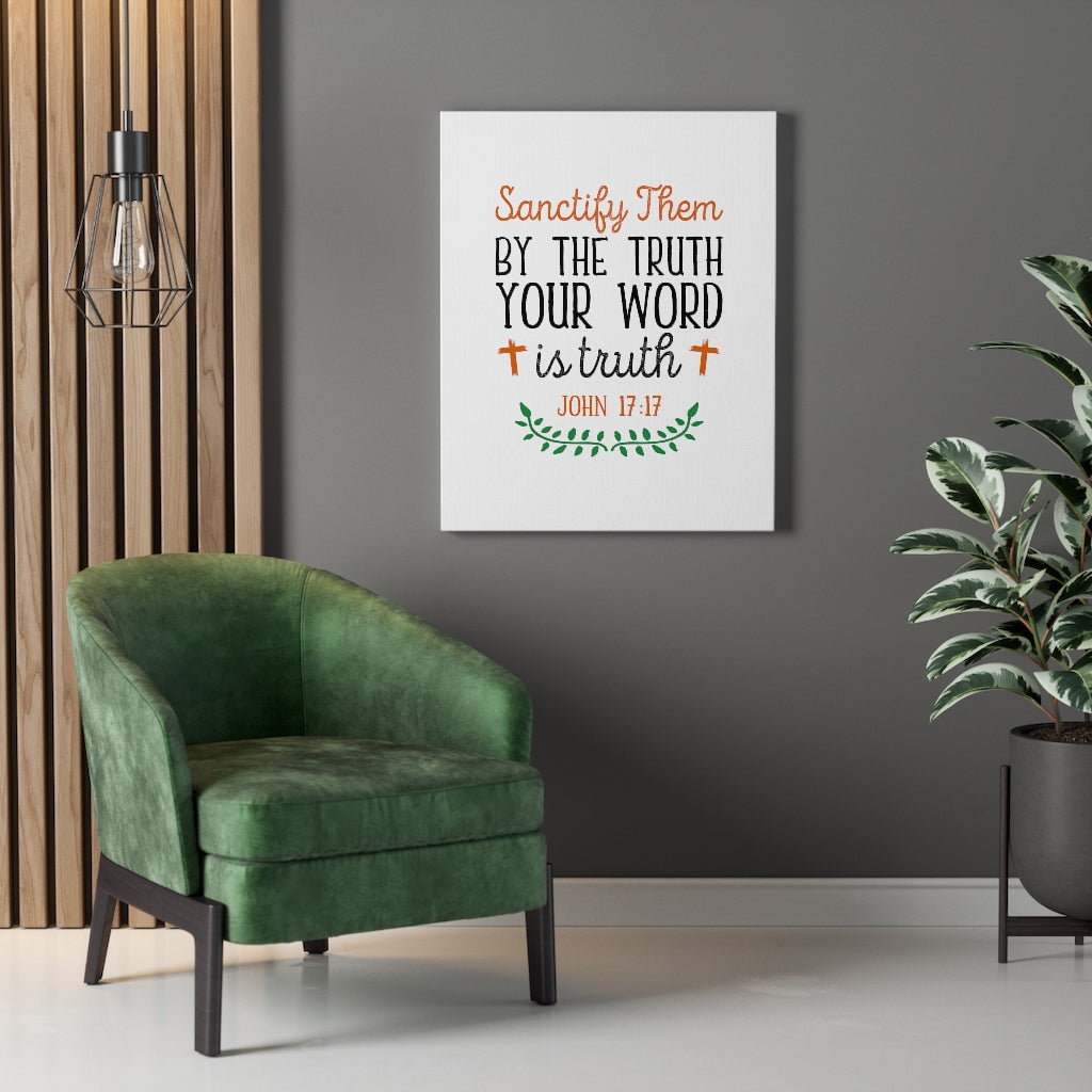 Scripture Walls Your Word Is The Truth John 17:17 Bible Verse Canvas Christian Wall Art Ready to Hang Unframed-Express Your Love Gifts