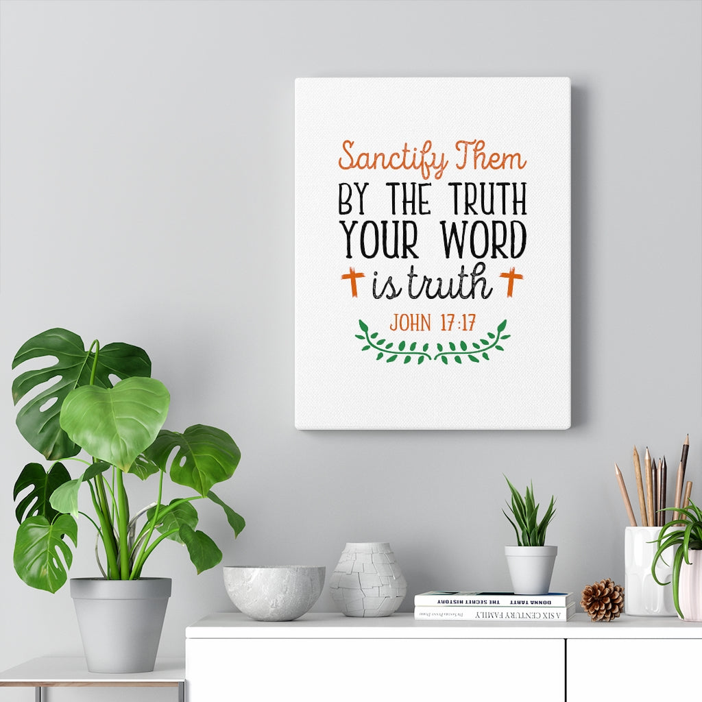 Scripture Walls Your Word Is The Truth John 17:17 Bible Verse Canvas Christian Wall Art Ready to Hang Unframed-Express Your Love Gifts