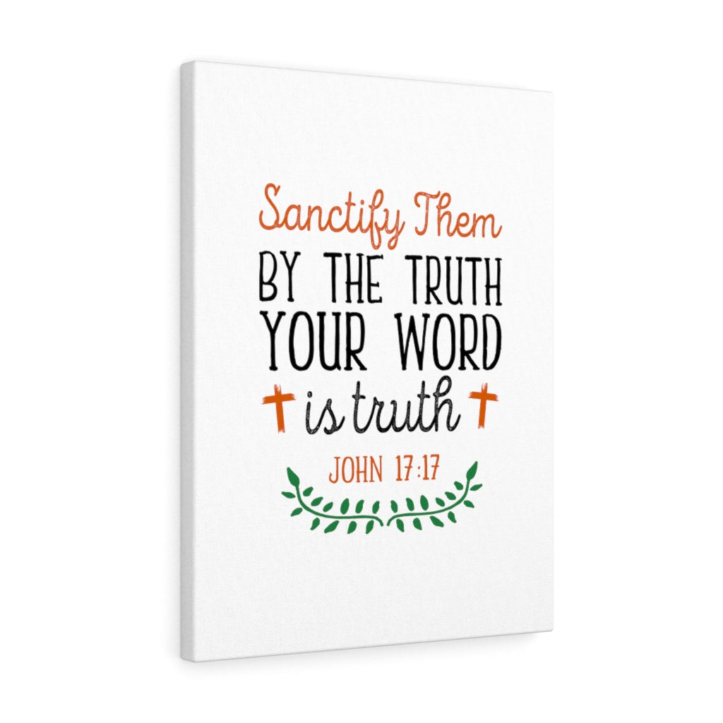 Scripture Walls Your Word Is The Truth John 17:17 Bible Verse Canvas Christian Wall Art Ready to Hang Unframed-Express Your Love Gifts