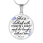 She Is Clothed Psalm 31:35 Christian Necklace Circle Pendant Stainless Steel or 18k Gold 18-22-Express Your Love Gifts