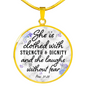 She Is Clothed Psalm 31:35 Christian Necklace Circle Pendant Stainless Steel or 18k Gold 18-22-Express Your Love Gifts
