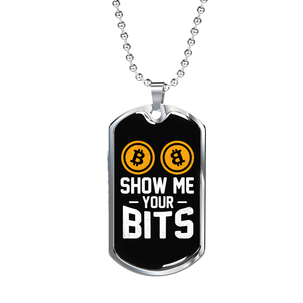 Show Me Your Bits Crypto Necklace Stainless Steel or 18k Gold Dog Tag 24" Chain-Express Your Love Gifts