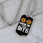 Show Me Your Bits Crypto Necklace Stainless Steel or 18k Gold Dog Tag 24" Chain-Express Your Love Gifts