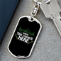 Show Your Strength Here Hunter'S Keychain Gift Stainless Steel or 18k Gold Dog Tag Keyring-Express Your Love Gifts