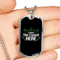 Show Your Strength Here Hunting Necklace Stainless Steel or 18k Gold Dog Tag 24"-Express Your Love Gifts