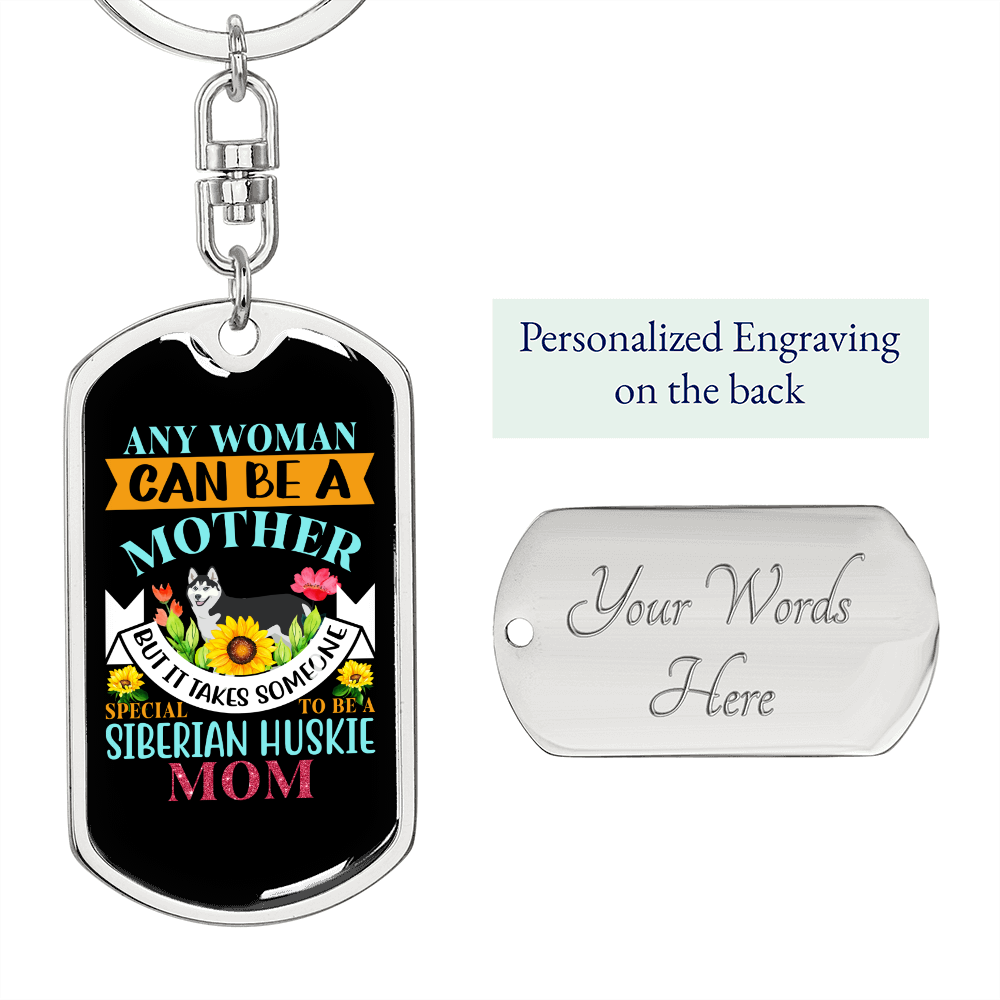 Siberian Huskie Mom Keychain Stainless Steel or 18k Gold Dog Tag Keyring-Express Your Love Gifts