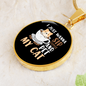 Sip Coffee And Pet Cat Circle Necklace Stainless Steel or 18k Gold 18-22"-Express Your Love Gifts