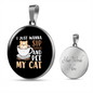 Sip Coffee And Pet Cat Circle Necklace Stainless Steel or 18k Gold 18-22"-Express Your Love Gifts