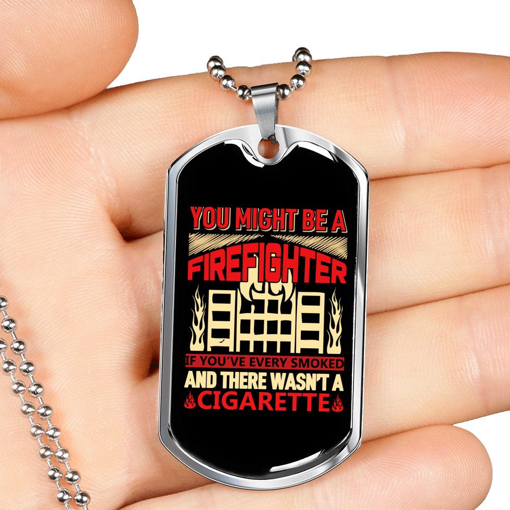 Smoked CigArette Firefighter Gift Stainless Steel or 18k Gold Dog Tag 24" Chain-Express Your Love Gifts