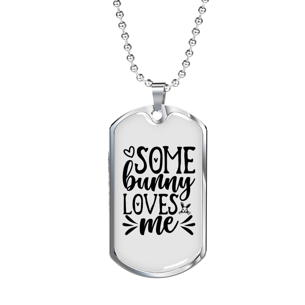 Some Bunny Loves Me Christian Necklace Stainless Steel or 18k Gold Dog Tag 24" Chain-Express Your Love Gifts