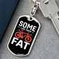 Some Like Them Fat Cycling Keychain Stainless Steel or 18k Gold Dog Tag Keyring-Express Your Love Gifts