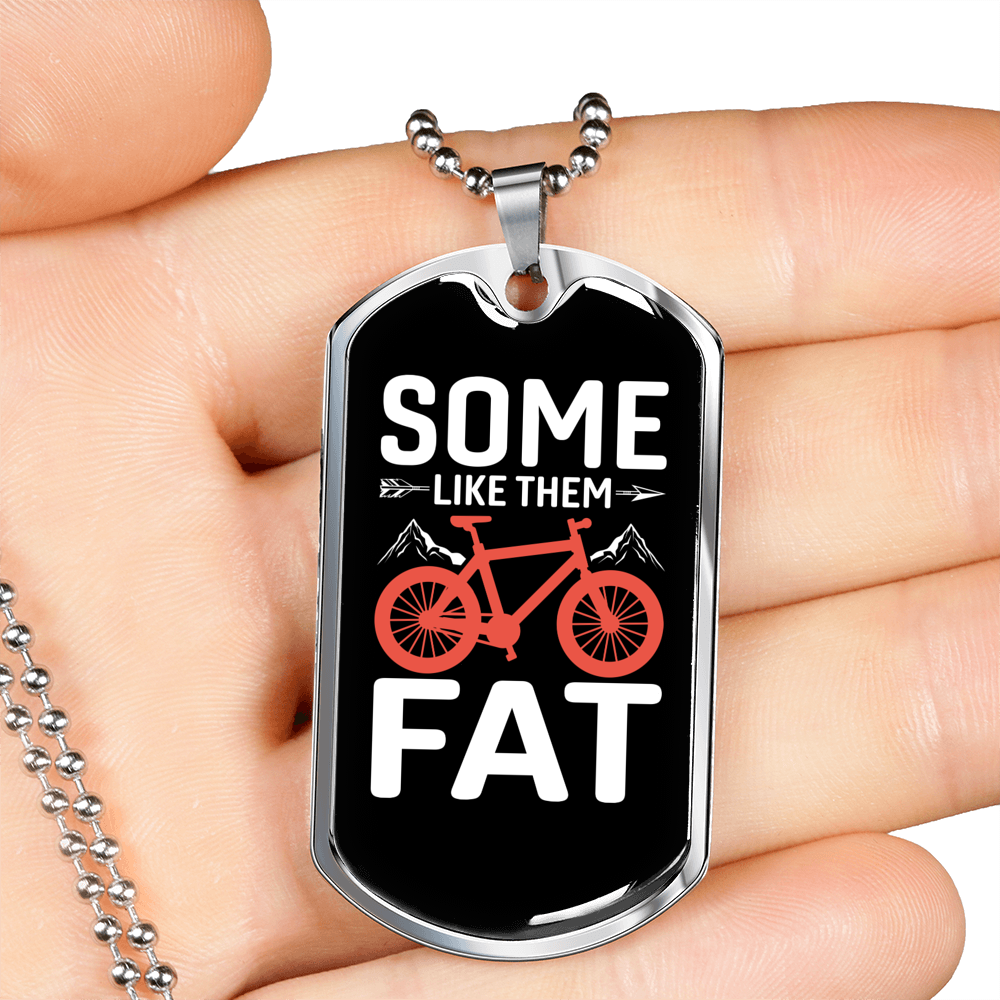 Some Like Them Fat Cycling Necklace Stainless Steel or 18k Gold Dog Tag 24"-Express Your Love Gifts