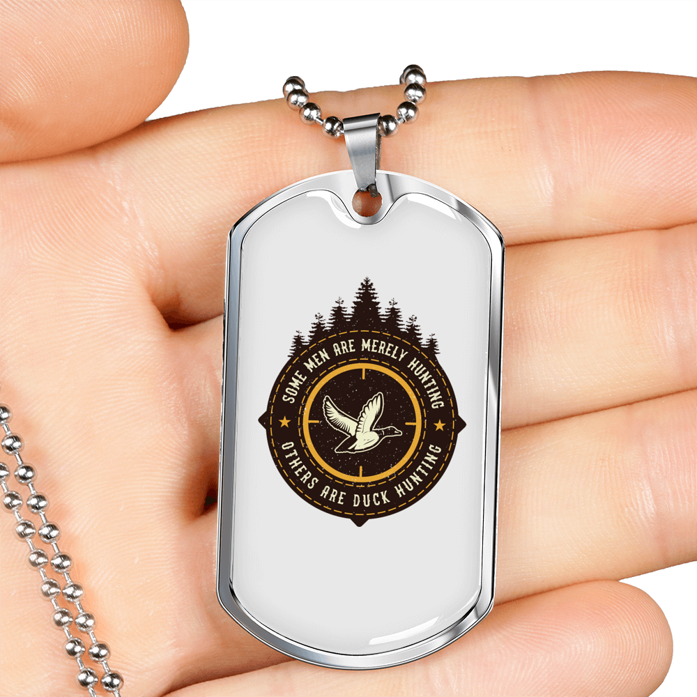 Some Men Are Merely Hunting Necklace Stainless Steel or 18k Gold Dog Tag 24" Chain-Express Your Love Gifts