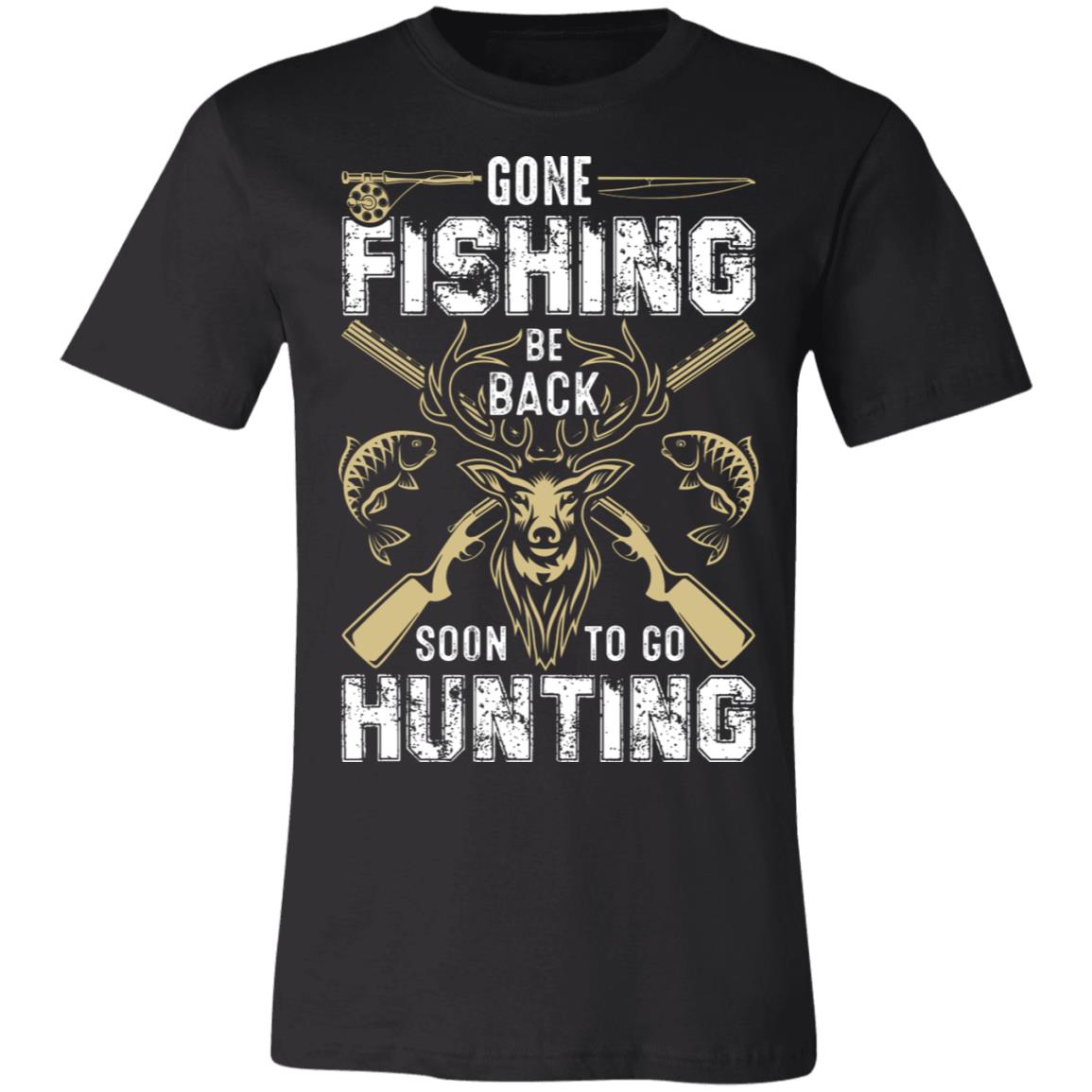 Soon to go Hunting Hunter Gift T-Shirt-Express Your Love Gifts