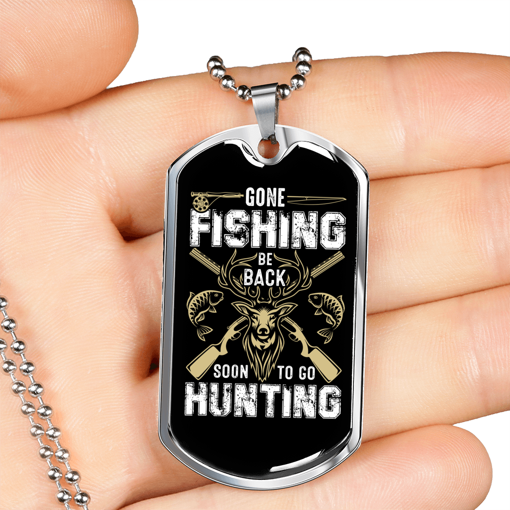 Soon To Go Hunting Necklace Stainless Steel or 18k Gold Dog Tag 24" Chain-Express Your Love Gifts