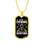 Soon To Go Hunting Necklace Stainless Steel or 18k Gold Dog Tag 24" Chain-Express Your Love Gifts