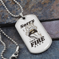 Sorry I'm a Fire Sign Zodiac Necklace Stainless Steel or 18k Gold Dog Tag 24" Chain-Express Your Love Gifts