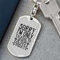 Sorry I'm Only Talking To Jesus Today Keychain Stainless Steel or 18k Gold Dog Tag Keyring-Express Your Love Gifts