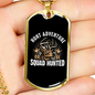 Squad Hunted Necklace Stainless Steel or 18k Gold Dog Tag 24" Chain-Express Your Love Gifts