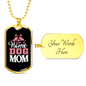 Stay at Home Dog Mom Necklace Stainless Steel or 18k Gold Dog Tag 24" Chain-Express Your Love Gifts