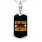 Step-Dad Since Bitcoin Crypto Keychain Stainless Steel or 18k Gold Dog Tag Keyring-Express Your Love Gifts