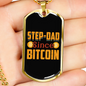 Step-Dad Since Bitcoin Crypto Necklace Stainless Steel or 18k Gold Dog Tag 24" Chain-Express Your Love Gifts