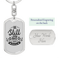 Still And Know Keychain Stainless Steel or 18k Gold Dog Tag Keyring-Express Your Love Gifts