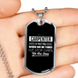 Stop When We'Re Done Woodworker Dog Tag Stainless Steel or 18k Gold W 24"-Express Your Love Gifts