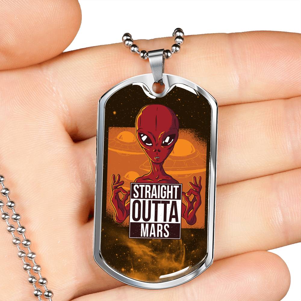 Straight Outta Mars Necklace UFO Alien Fan Gift Stainless Steel or 18k Gold Dog Tag 24" Chain-Express Your Love Gifts