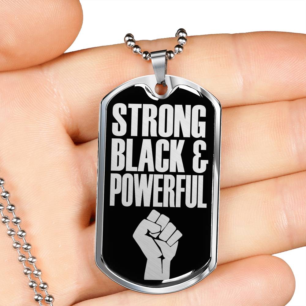 Strong Black & Proud Necklace Stainless Steel or 18k Gold Dog Tag W 24"-Express Your Love Gifts