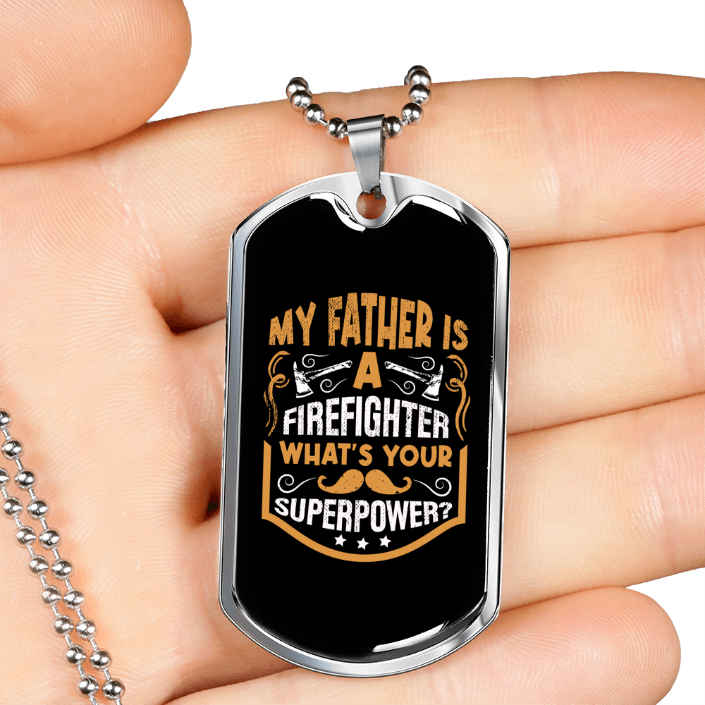Superpower Firefighter Gift Stainless Steel or 18k Gold Dog Tag 24" Chain-Express Your Love Gifts