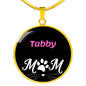 Tabby Mom Necklace Circle Pendant Stainless Steel or 18k Gold 18-22"-Express Your Love Gifts