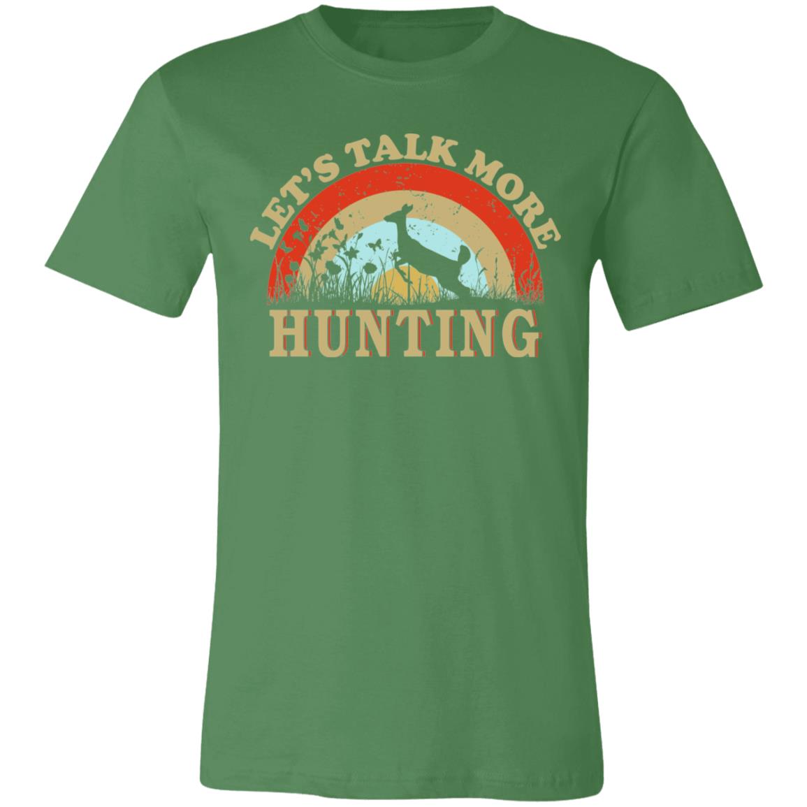 Talk More Hunting Hunter Gift T-Shirt-Express Your Love Gifts