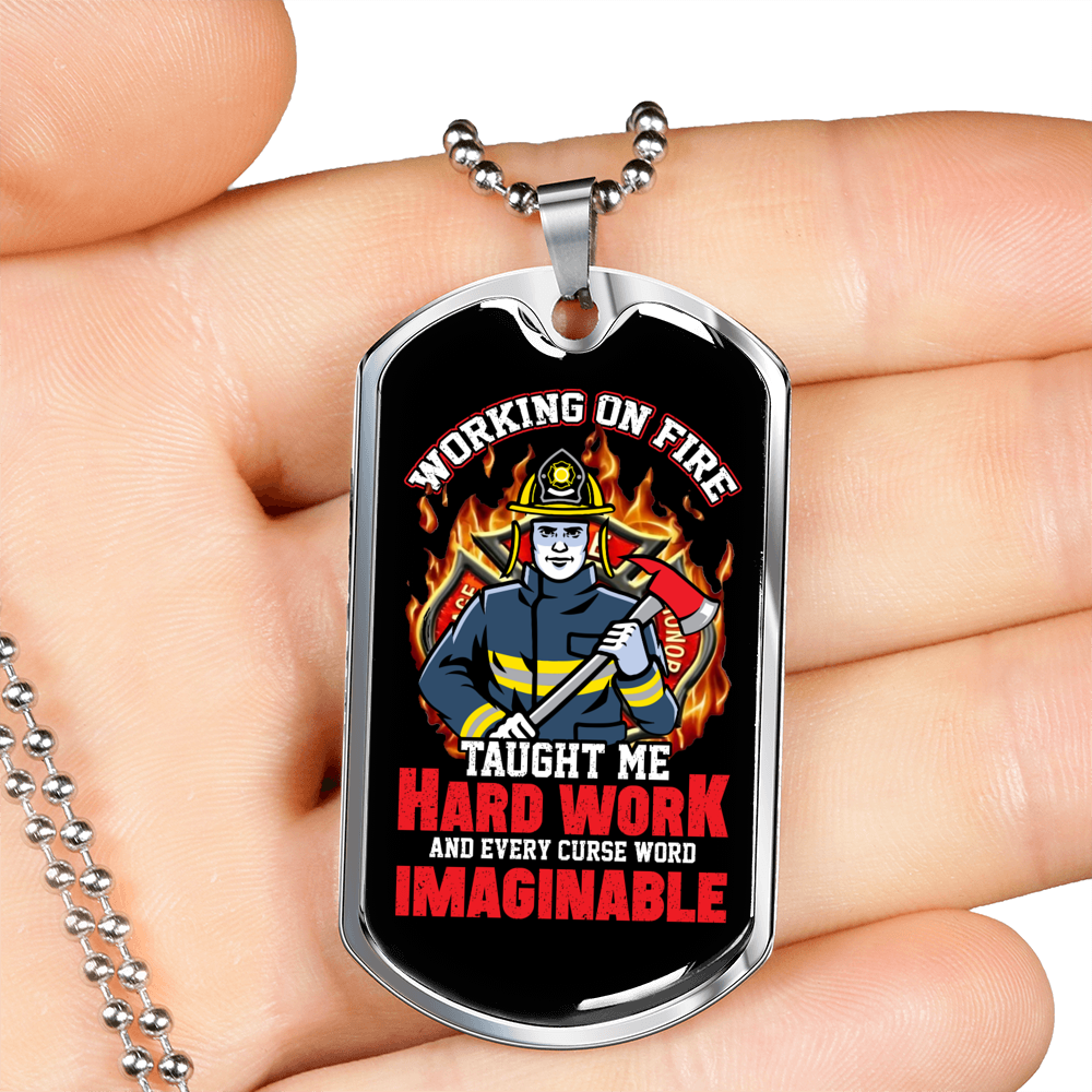 Taught Me Hardwork Firefighter Gift Stainless Steel or 18k Gold Dog Tag 24" Chain-Express Your Love Gifts
