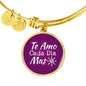 Te Amo Cada Dia Mas Circle Pendant Bangle Stainless Steel or 18k Gold 18-22"-Express Your Love Gifts