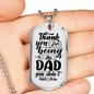 Thank You For Being The Dad Necklace Stainless Steel or 18k Gold Dog Tag 24" Chain-Express Your Love Gifts