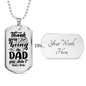 Thank You For Being The Dad Necklace Stainless Steel or 18k Gold Dog Tag 24" Chain-Express Your Love Gifts