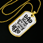 Thank You Hero Dad Necklace Stainless Steel or 18k Gold Dog Tag 24" Chain-Express Your Love Gifts
