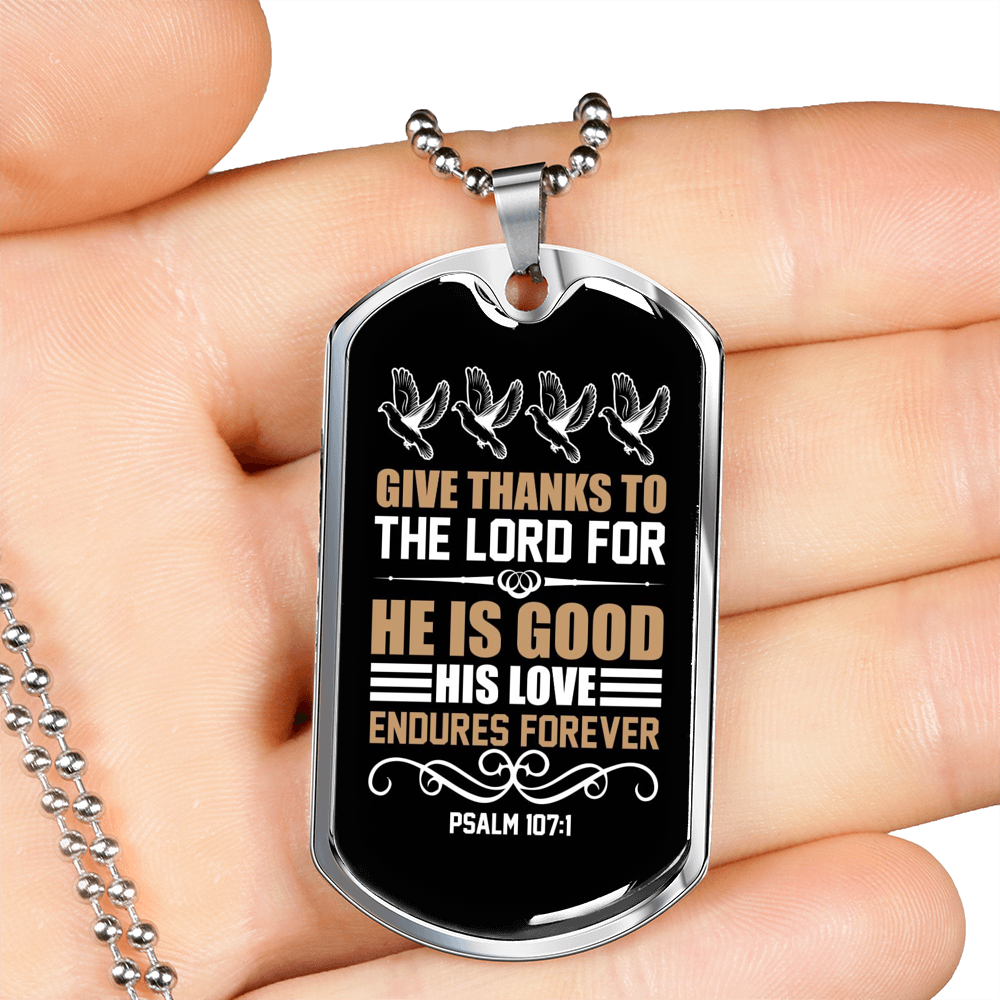Thanks To Lord Psalm 107:1 Necklace Stainless Steel or 18k Gold Dog Tag 24"-Express Your Love Gifts