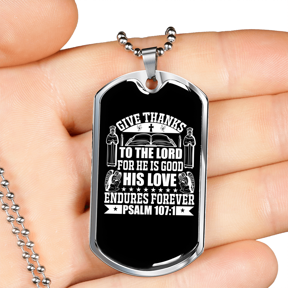 Thanks To The Lord Psalm 107:1 Necklace Stainless Steel or 18k Gold Dog Tag 24" Chain-Express Your Love Gifts