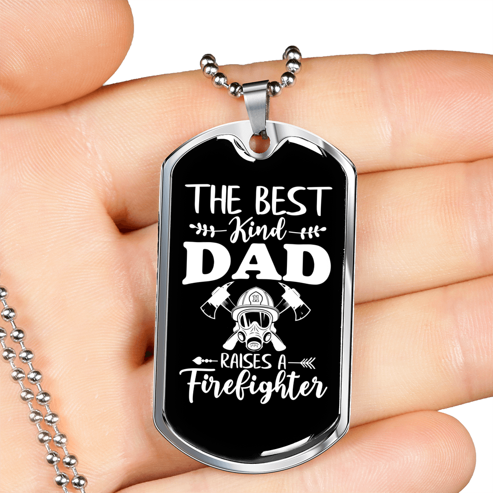 The Best Kind Dad Firefighter Gift Stainless Steel or 18k Gold Dog Tag 24" Chain-Express Your Love Gifts