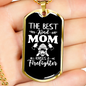 The Best Kind Mom Firefighter Gift Stainless Steel or 18k Gold Dog Tag 24" Chain-Express Your Love Gifts