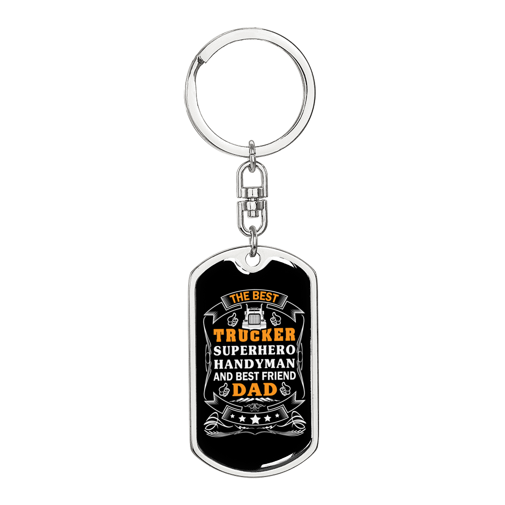 The Best Trucker Dad Swivel Keychain Dog Tag Stainless Steel or 18k Gold-Express Your Love Gifts
