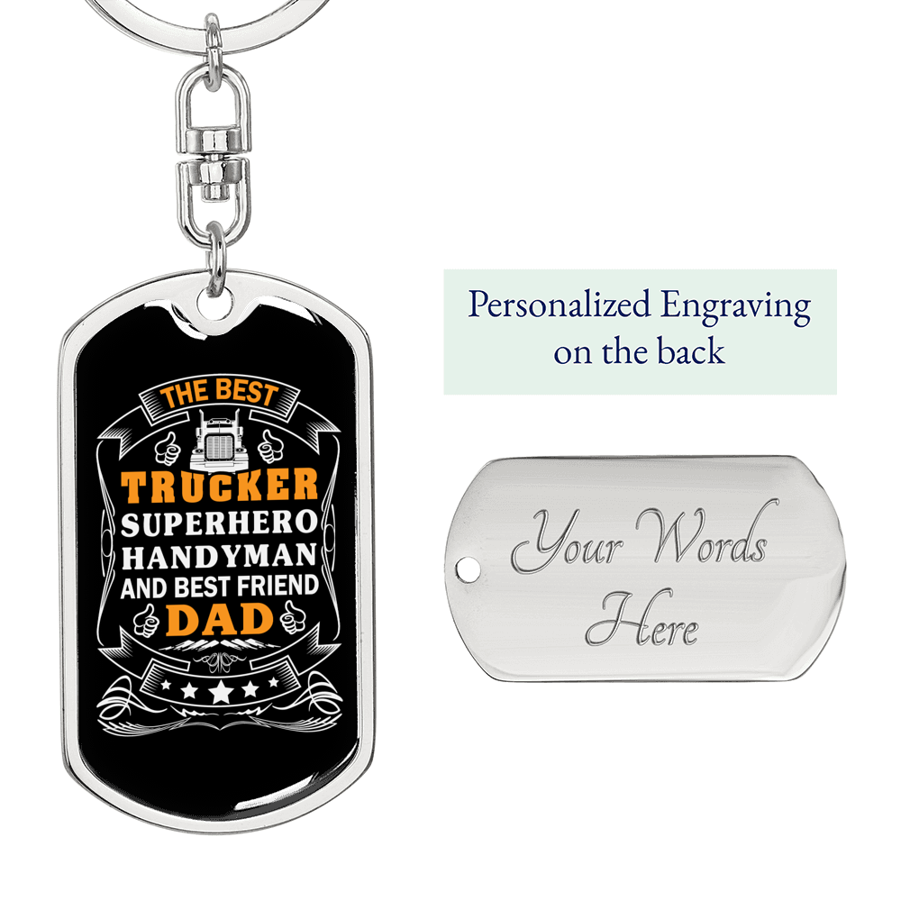 The Best Trucker Dad Swivel Keychain Dog Tag Stainless Steel or 18k Gold-Express Your Love Gifts