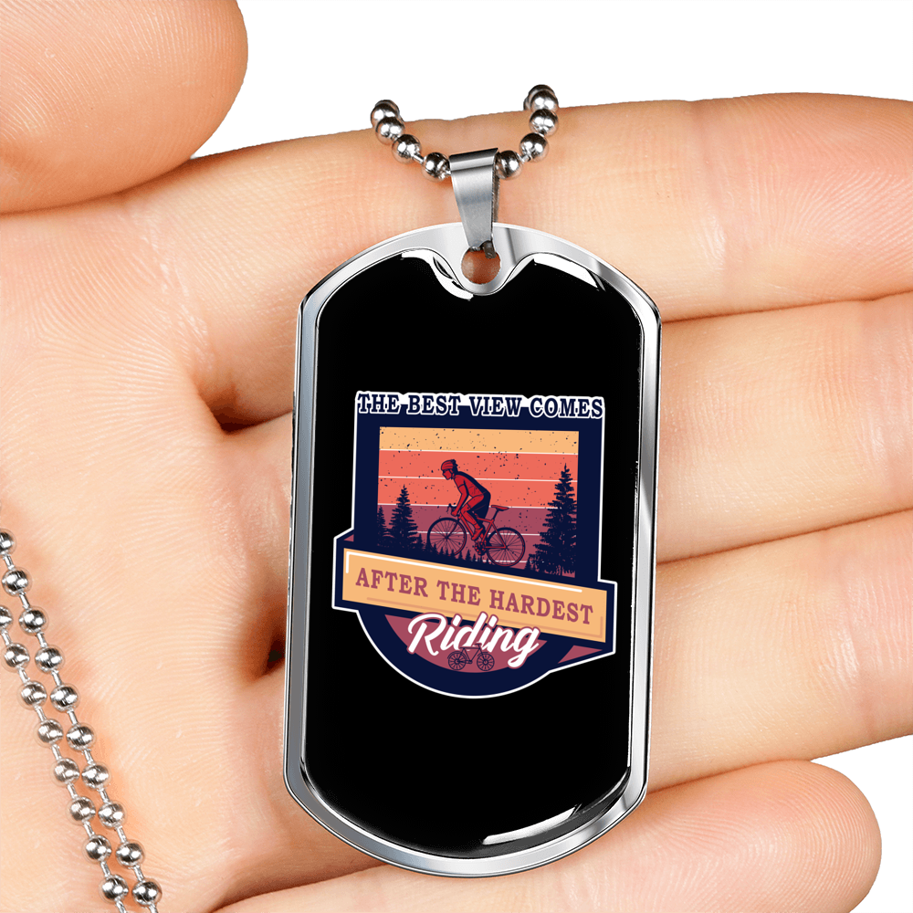 The Best View Hardest Riding Cycling Necklace Stainless Steel or 18k Gold Dog Tag 24"-Express Your Love Gifts