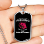 The Day I Stopped Fishing Necklace Stainless Steel or 18k Gold Dog Tag 24" Chain-Express Your Love Gifts